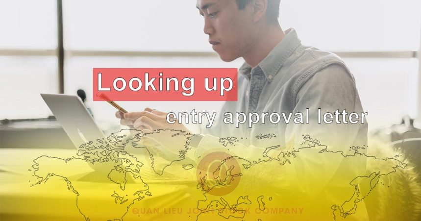 Looking Up Entry Approval Letter